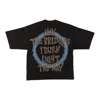 May The Bridges I Burn Oversized SS Crewneck T-Shirt